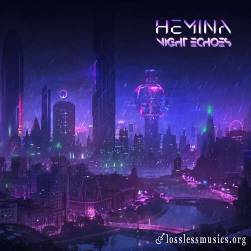 Hemina - Night Есhоеs (2019)