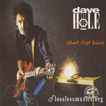 Dave Hole - Short Fuse Blues (1990)