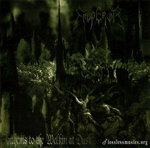 Emperor - Anthems To The Welkin At Dusk (1997)