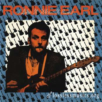 Ronnie Earl - I Like It When It Rains (1987)