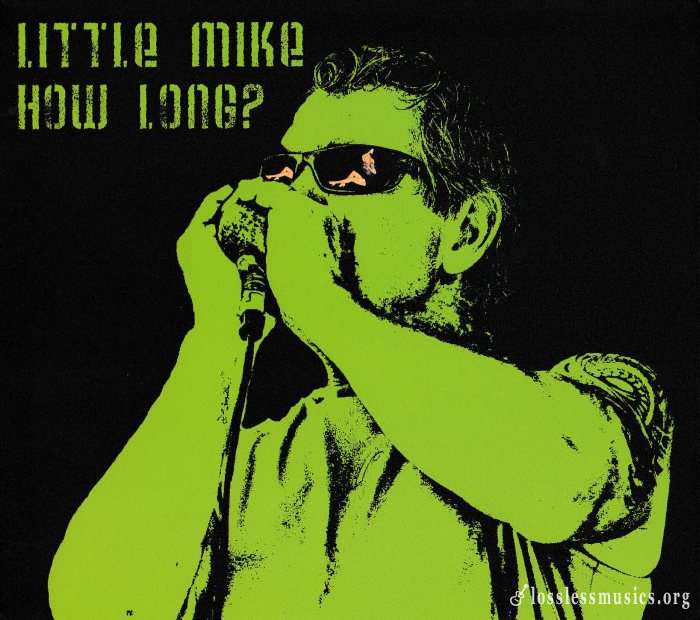 Little Mike - How Long? (2016)
