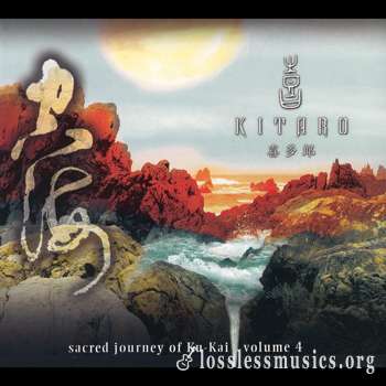 Kitaro - Sacred Journey of Ku-Kai Vol.4 (2010)