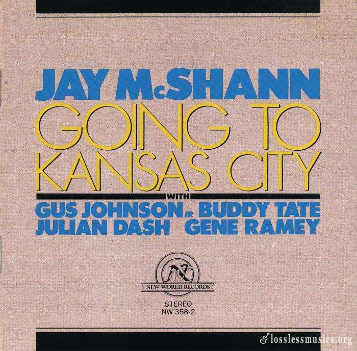 Jay McShann - Going To Kansas City (1972)