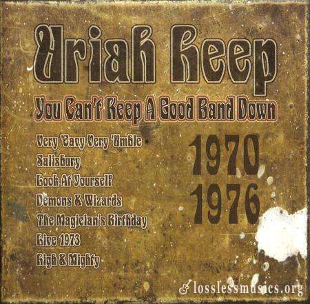 Uriah Heep - Yоu Саn't Кеер А Gооd Ваnd Dоwn (7СD) (2002)