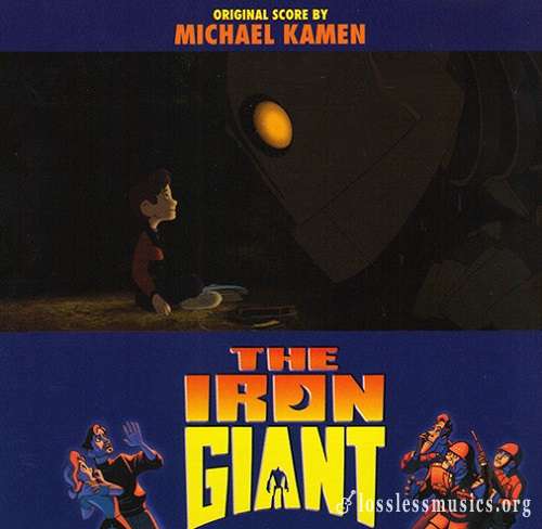 Michael Kamen - The Iron Giant OST (1999)