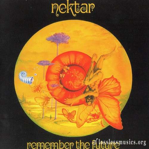 Nektar - Remember The Future [Remastered 2011] (1974)