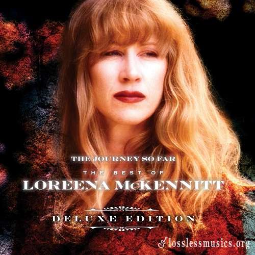 Loreena McKennitt - The Journey So Far - The Best Of Loreena McKennitt [Hi-Res] (2016)