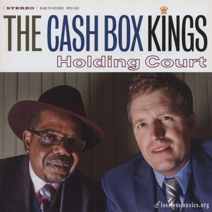 The Cash Box Kings - Holding Court (2015)
