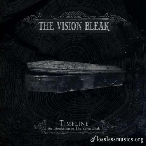The Vision Bleak - Тimеlinе (2016)