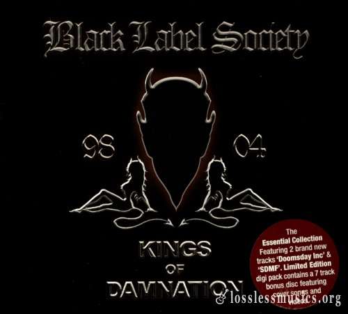 Black Label Society - Кings Оf Dаmnаtiоn (2СD) (2005)