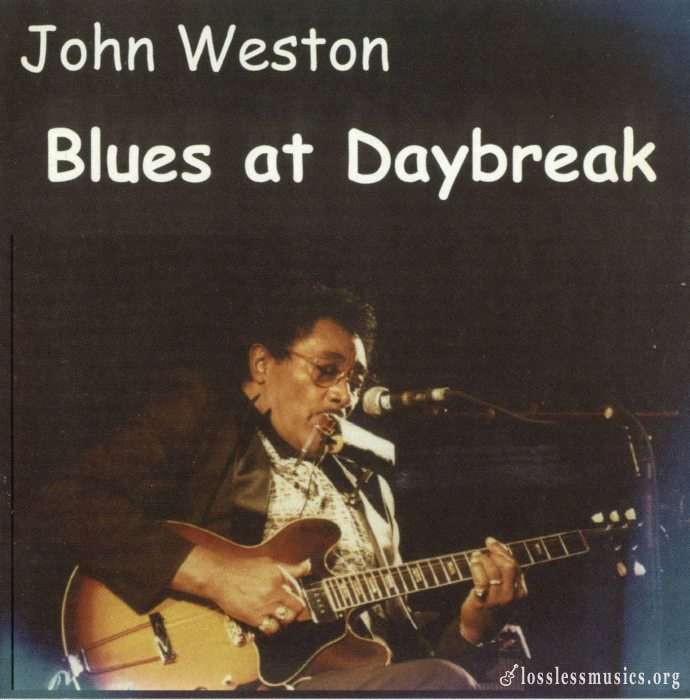 John Weston - Blues At Daybreak (1998)