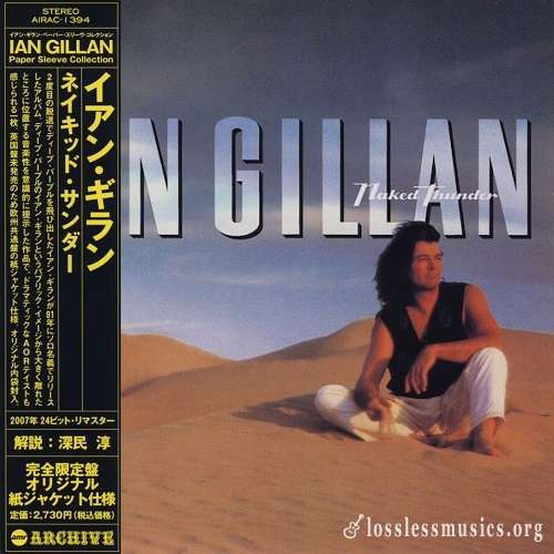 Ian Gillan - Naked Thunder (Japan Edition) (2007)
