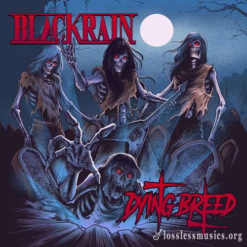 BlackRain - Dying Breed [WEB] (2019)