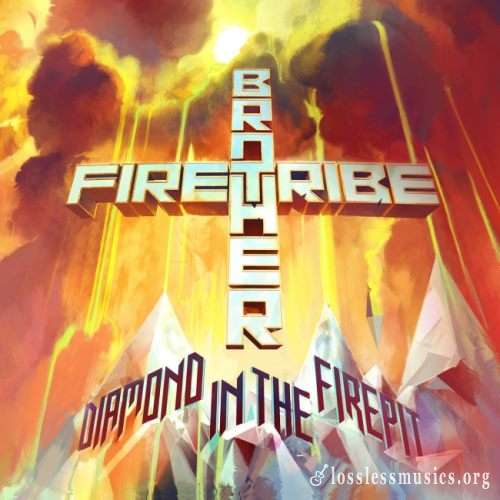Brother Firetribe - Diаmоnd In Тhе Firерit (2014)