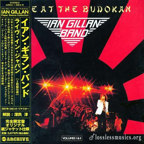 Ian Gillan Band - Live at the Budokan (Japan Edition) (2007)