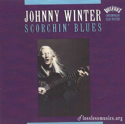 Johnny Winter - Scorchin' Blues (1992)