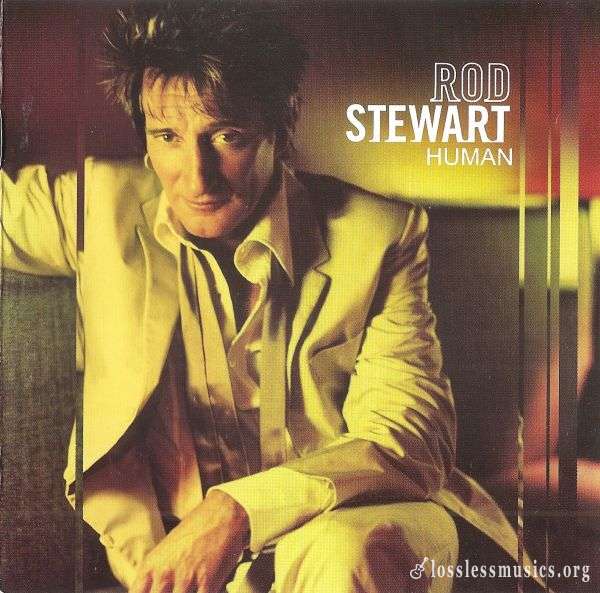 Rod Stewart - Human (2001)