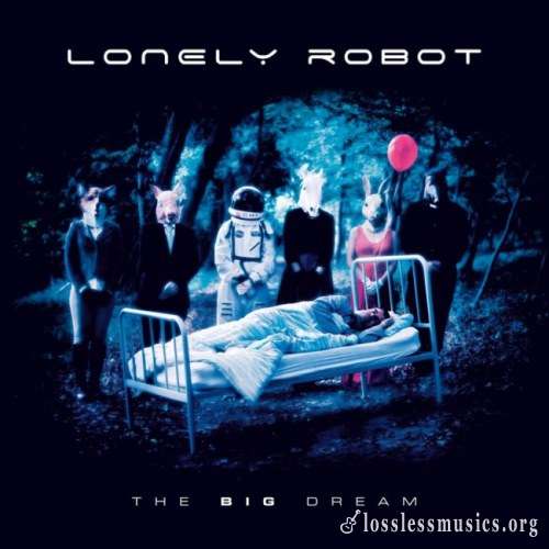 Lonely Robot - Тhе Вig Drеаm (2017)