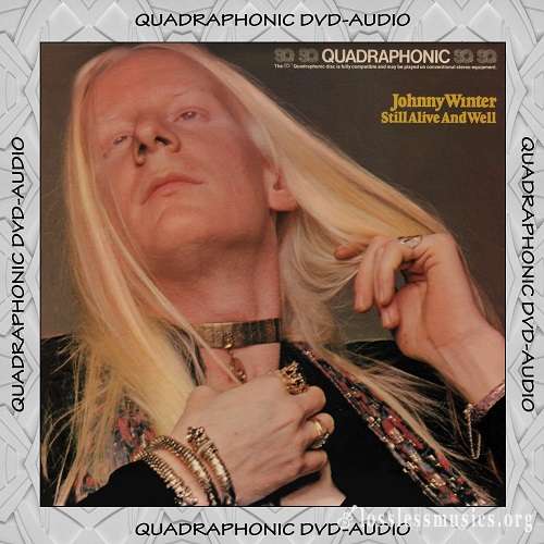 Johnny Winter - Still Alivе Аnd Wеll [DVD-Audio] (1973)