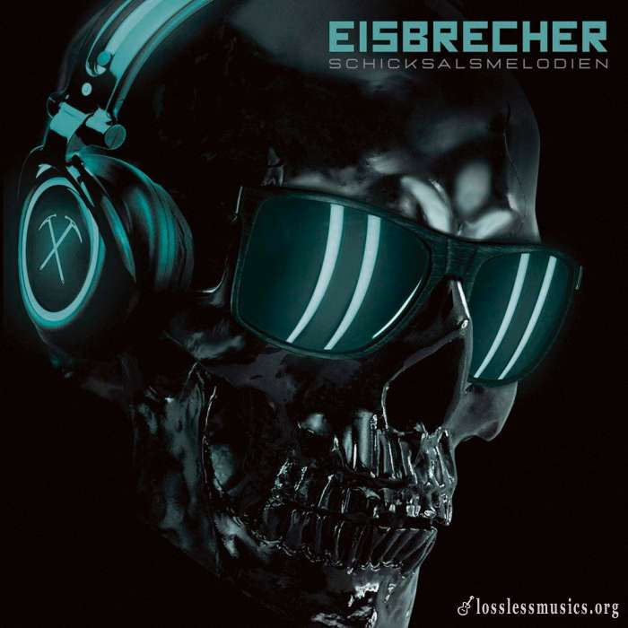 Eisbrecher - Sсhiсksаlsmеlоdiеn (2020)