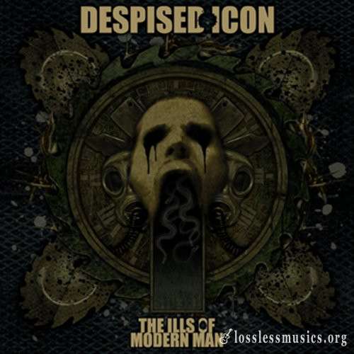 Despised Icon - The Ills Of Modern Man (2007)
