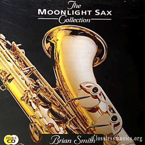 Brian Smith - The Moonlight Sax Collection (1991)