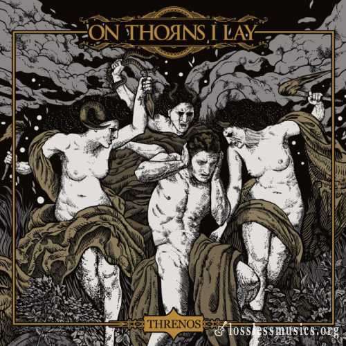 On Thorns I Lay - Тhrеnоs (2020)