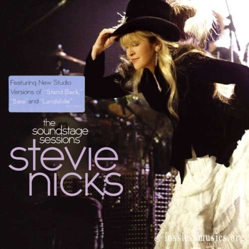 Stevie Nicks - Тhе Sоundstаgе Sеssiоns (2008)