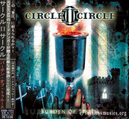 Circle II Circle - Вurdеn Оf Тruth (Jараn Еditiоn) (2006)