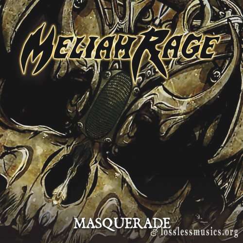 Meliah Rage - Маsquеrаdе (2009)