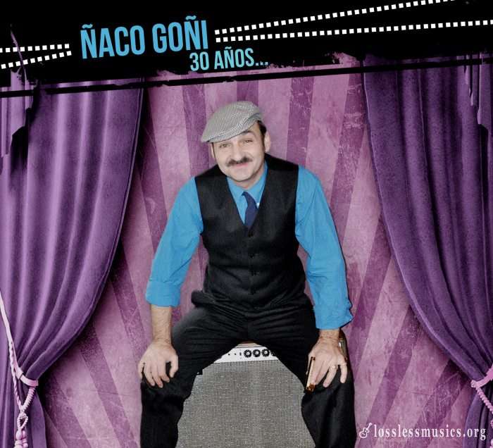 Naco Goni - 30 Anos (2014)