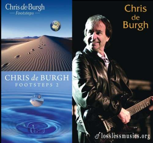 Chris De Burgh - Fооtstерs + Fооtstерs 2 (2008; 2011)