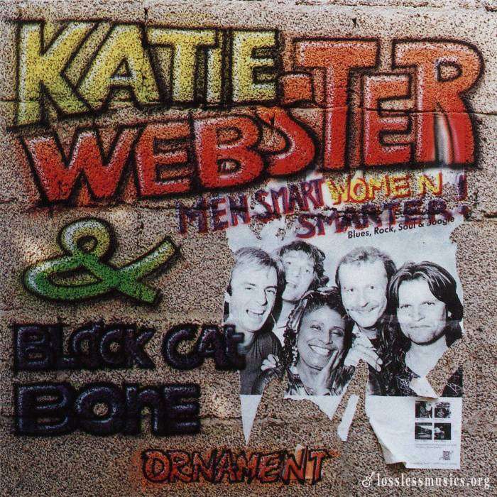 Katie Webster & Black Cat Bone - Men Smart, Women Smarter! (1991)