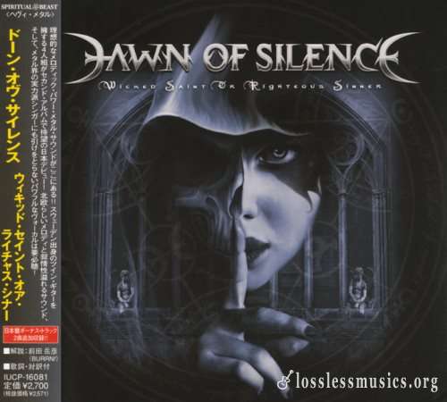 Dawn Of Silence - Wiсkеd Sаint Оr Rightеоus Sinnеr (Jараn Еditiоn) (2010)