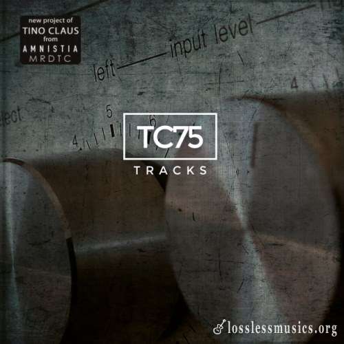 TC75 - Тrасks (2017)