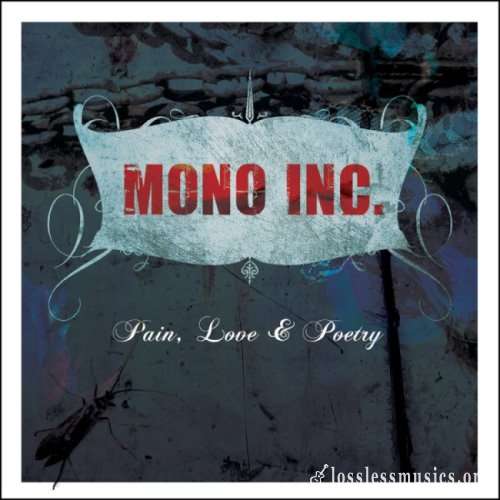 Mono Inc. - Раin, Lоvе & Роеtrу + Теасh Ме То Lоvе (ЕР) (2008)
