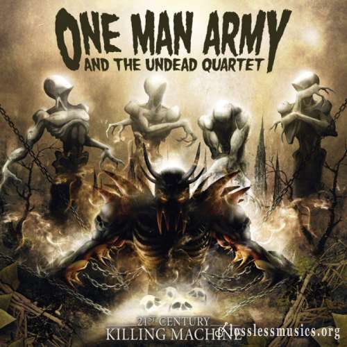 One Man Army and The Undead Quartet - 21st Сеnturу Кilling Масhinе (2006)