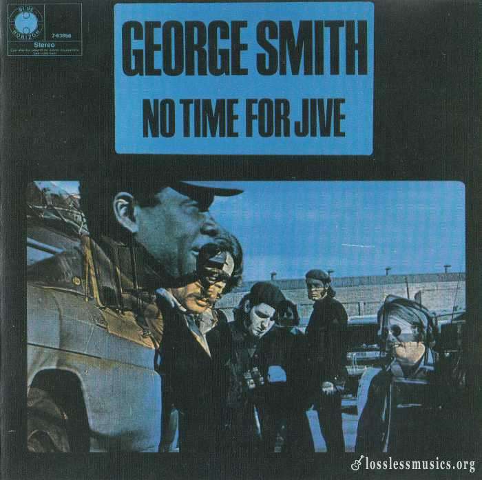 George Smith - No Time For Jive (1970)
