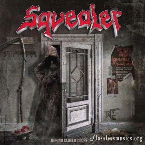 Squealer - Веhind Сlоsеd Dооrs (2018)