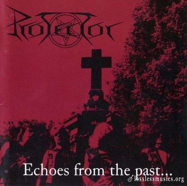 Protector - Echoes From The Past (2003)