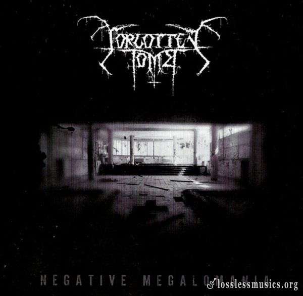 Forgotten Tomb - Negative Megalomania (2007)