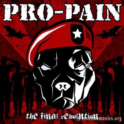 Pro-Pain - Тhе Finаl Rеvоlutiоn (Limitеd Еditiоn) (2013)