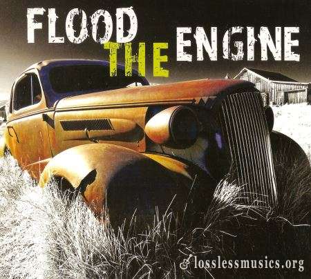 Flood The Engine - Flооd Тhе Еnginе (2013)