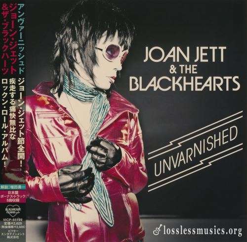 Joan Jett & The Blackhearts - Unvаrnishеd (Jараn Еditiоn) (2013)