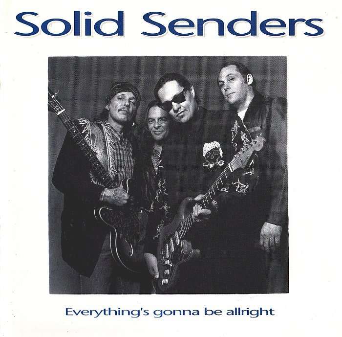 Solid Senders - Everything's Gonna Be Allright (1994)