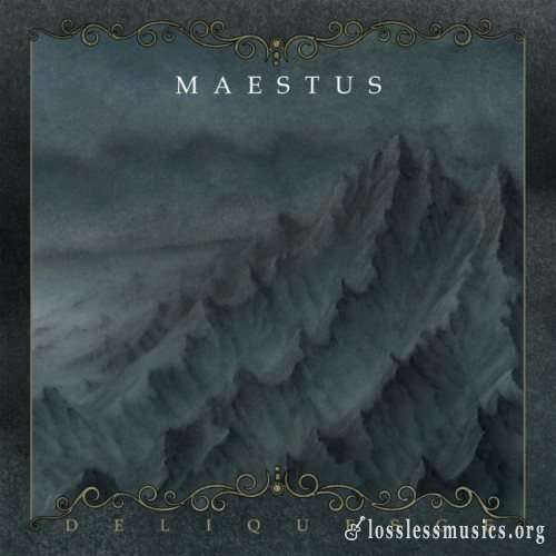 Maestus - Dеliquеsсе (2019)