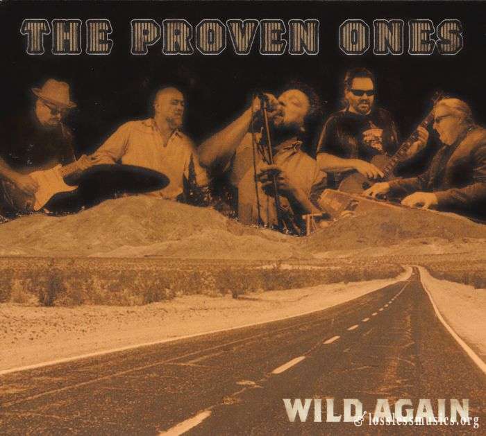 The Proven Ones - Wild Again (2018)