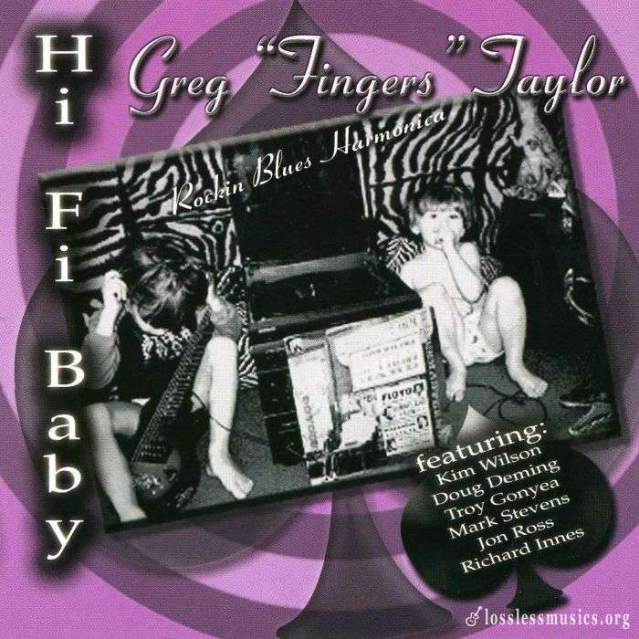 Greg 'Fingers' Taylor - Hi Fi Baby (2003)