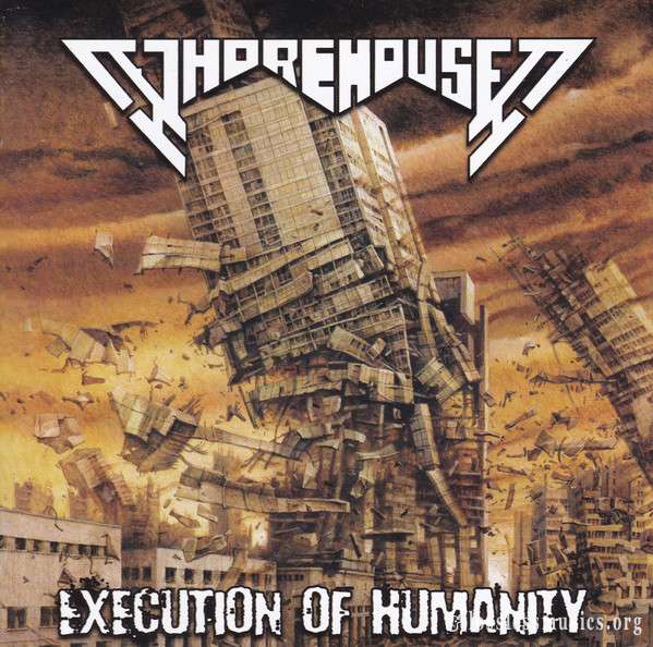 Whorehouse - Execution Of Humanity (2009)