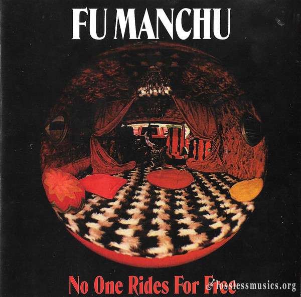 Fu Manchu - No One Rides for Free (1994)